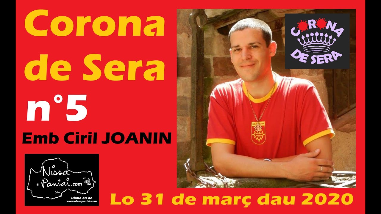 CORONA DE SERA [N°5 - 31/03/2020] emb Ciril JOANIN