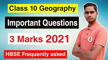 Class 10 Geography Important Questions 2021 || HBSE 3 Marks Important Questions of All Chapters