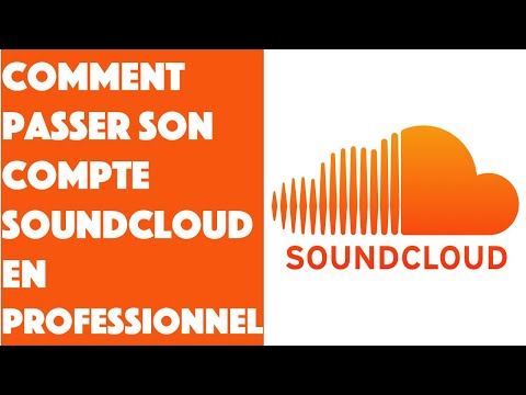 Comment passer son compte SoundCloud en professionnel ?