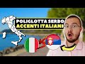 Ragazzo SERBO imita ACCENTI ITALIANI... ed è un fenomeno! (come fa?)