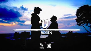Bodin - U (Lyrics)