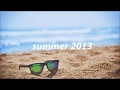 Songs to Take You Back to Summer 2013