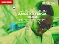 Ndoa Sabato By Amos Kayenga Official