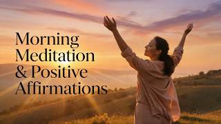 Morning Meditation & Positive Affirmations | Peaceful Sunrise Motivation | Calm Good Morning Video screenshot 5