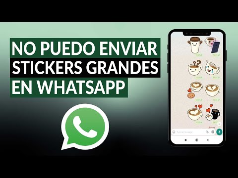 ¿Por qué no puedo enviar Stickers grandes en WHATSAPP? – Solución