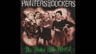 Painters And Dockers - Dirty Old Town