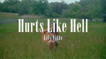 Lily Fitts - Hurts Like Hell (Official Music Video)