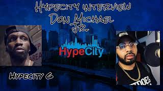 Hypecity exclusive  Don Michael Jr.