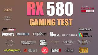 RX 580 8GB - can it Still Play Games in 2026?