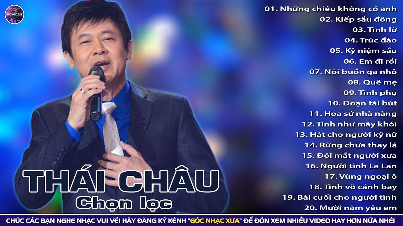 TIẾNG HÁT THÁI CHÂU - TUYỂN CHỌN 20 CA KHÚC HẢI NGOẠI HAY NHẤT CỦA DANH CA THÁI CHÂU