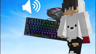 Keyboard Mouse Sounds Asmr Hypixel Bedwars