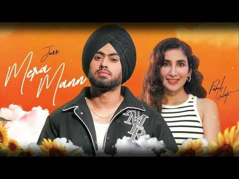 Mera Mann : Juss Feat. Parul Gulati & Mix Singh | Latest Punjabi Song 2024 | New Punjabi Song 2024