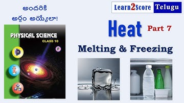 Melting and Freezing | AP 10th Class Physical Science Heat Chapter in Telugu