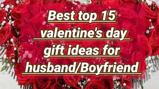 Best top 15  valentine's day  gift ideas for husband\/Boyfriend