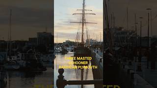 The Oosterschelde is a historic, three-masted topsail schooner DOWN SUTTON HARBOUR PLYMOUTH ❤️😍❤️😍❤️