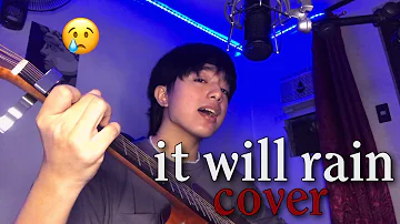 bruno mars - it will rain 💧 (cover)