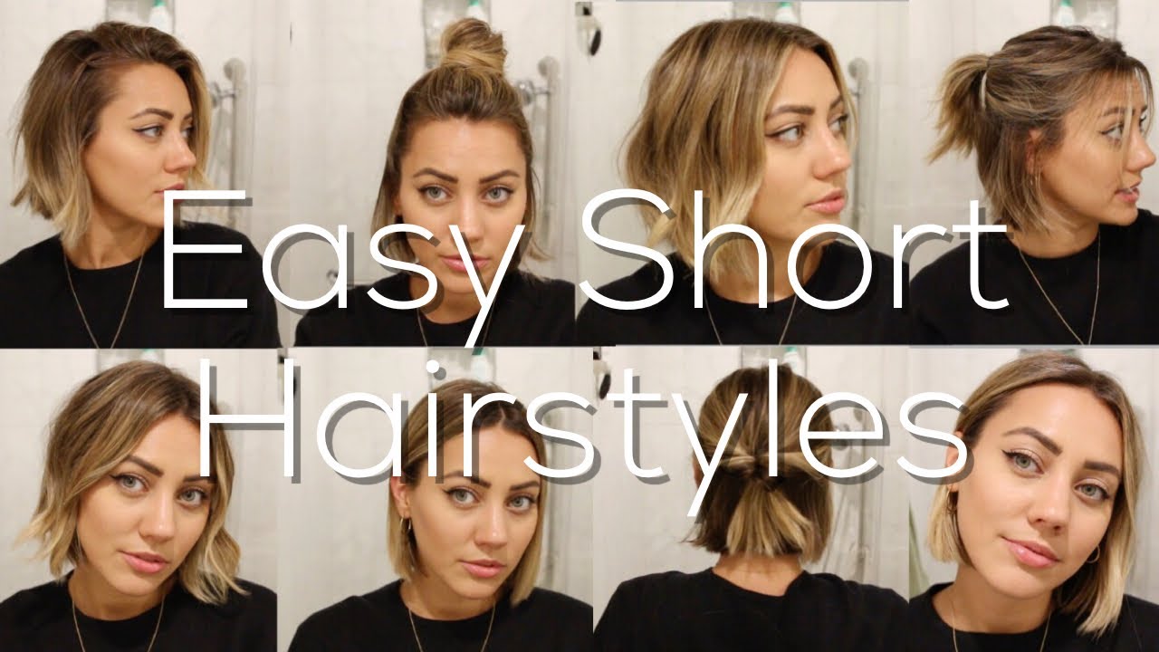 EASY HAIRSTYLES FOR SHORT HAIR - YouTube