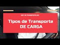 Tipos de Transporte de carga