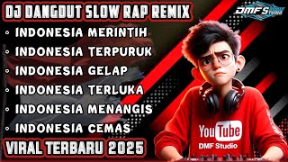 Download Lagu INDONESIA TERLUKA🇮🇩 || DJ DANGDUT SLOW RAP REMIX VIRAL TERBARU 2025 #dmfstudio #djremix MP3 Download Lagu INDONESIA TERLUKA🇮🇩 || DJ DANGDUT SLOW RAP REMIX VIRAL TERBARU 2025 #dmfstudio #djremix MP3