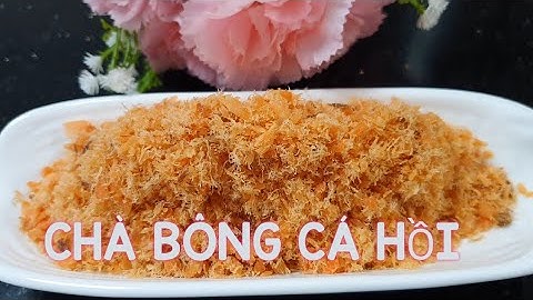 🇦🇺18- Cách làm Chà Bông Cá Hồi ngon| CHÀ BÔNG CÁ HỒI |  How to make Salmon Fish Floss