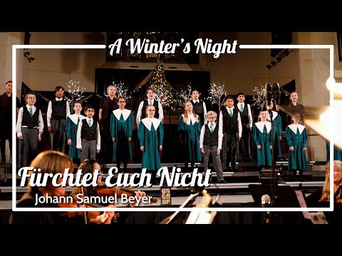 Fürchtet Euch Nicht: Johann Samuel Beyer - Cantare Children's Choir, Cantiga