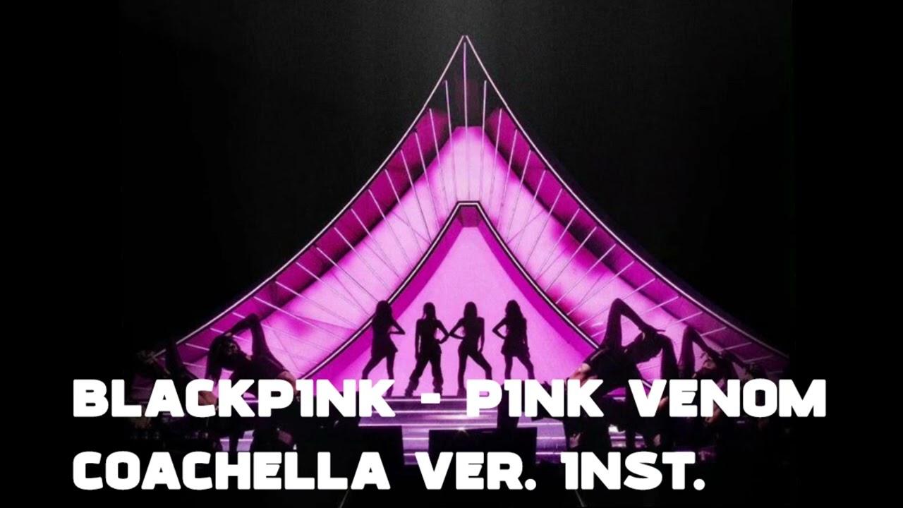 BLACKPINK - PINK VENOM COACHELLA VERSION INSTRUMENTAL #Blackpink #coachella #Pinkvenom