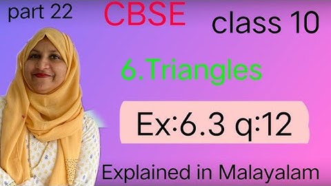 Chapter 6 Triangles Ex:6.3 q:12 CBSE class 10 in Malayalam