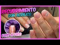 APRENDE A RECUBRIR TUS UÑAS NATURALES CON ACRÍLICO 🥰💅 UÑAS CORTAS