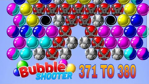 Bubble Shooter / 371 To 380 / Complated All Levels