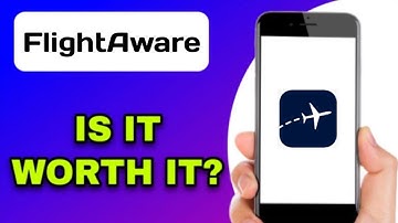 IS THE FLIGHTAWARE APP WORTH USING? (EXPLAINED)