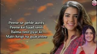 Peene Ke Baad Senti : (Lyrics) - Kavya Thapar | Sakshi Holkar, Samar M, Vivek Kar, Kumaar