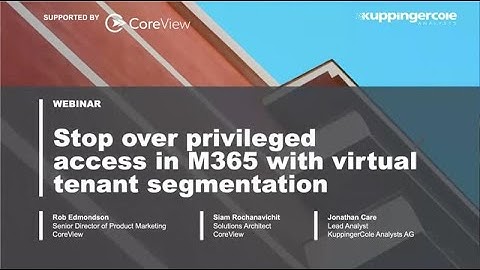 Stop Over Privileged Access in M365 with Virtual Tenant Segmentation