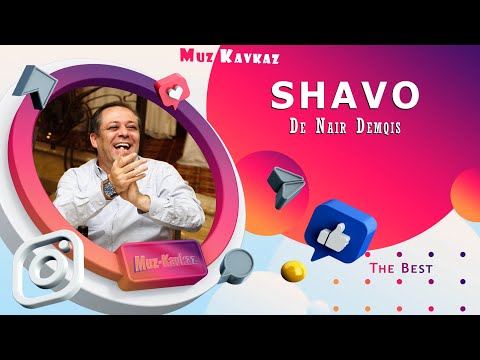 Shavo - De Nair Demqis 2021/New Hit/ Muz-Kavkaz