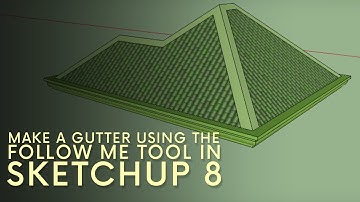 How To Make A Gutter Using the Follow Me Tool In Sketchup 8