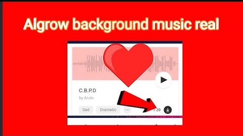 algrow background music|| what is the background music name||  @Algrow