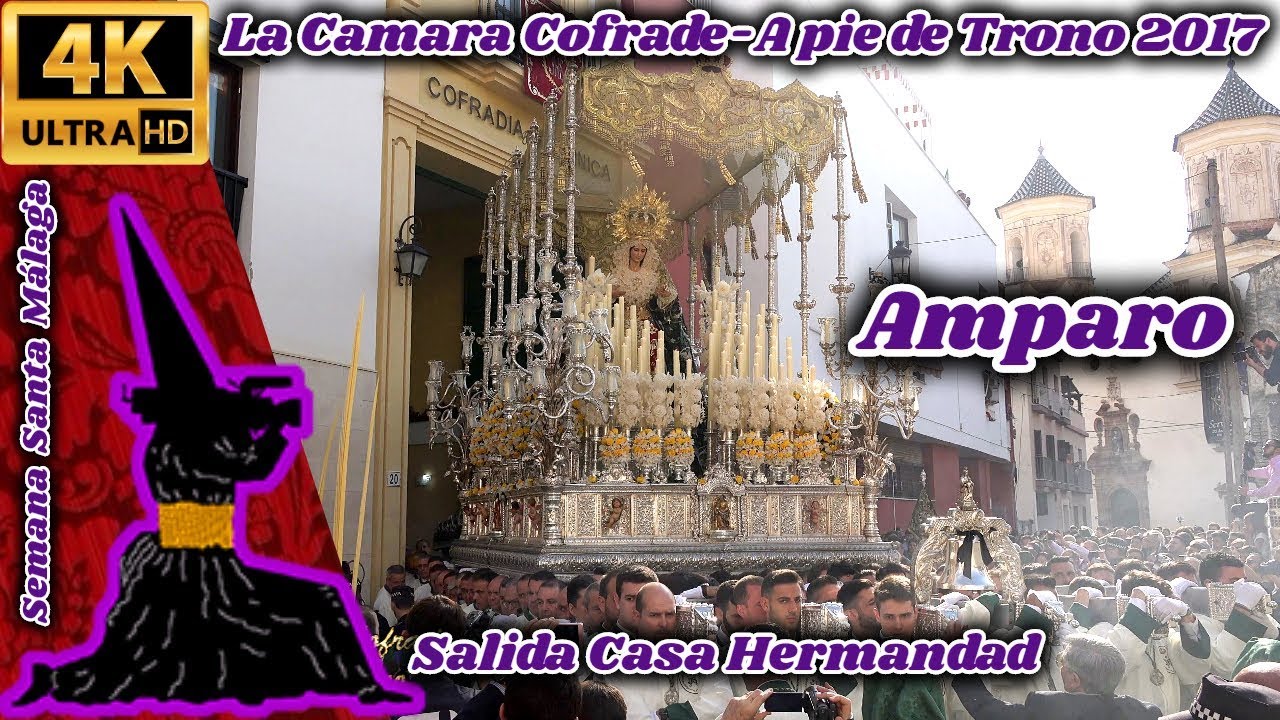 A PIE DE TRONO 2017: AMPARO (POLLINICA). SALIDA CASA HDAD. SEMANA SANTA MÁLAGA 2017. UHD 4K