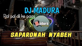 DJ MADURA | SAPARONAH NYABEH | BIMBIM FT SONIA FAJRI | Pal pal dil ke paas versi madura