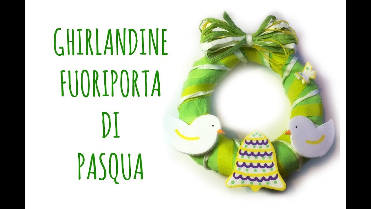 Ghirlandina Di Pasqua Un Fuori Porta Delizioso Pasqua Riciclo Creativo Arte Per Te Youtube