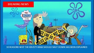 10 Reasons Why The Krusty Krab Should Go Out Of Business