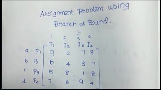 Assignment problem using branch and bound method in Tamil