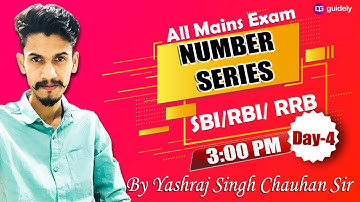 Number Series | Day 4 | Quantitative Aptitude by Yashraj Sir | SBI/ RBI/ RRB 2020