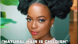 The 'Natural Hair Looks Childish/Broke Debate' NEEDS To Be GARBAGED