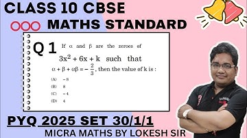 Q1 If and are the zeroes of polynomial 3x2 + 6x + k such that A+B+AB=-2/3, then the value of k is :