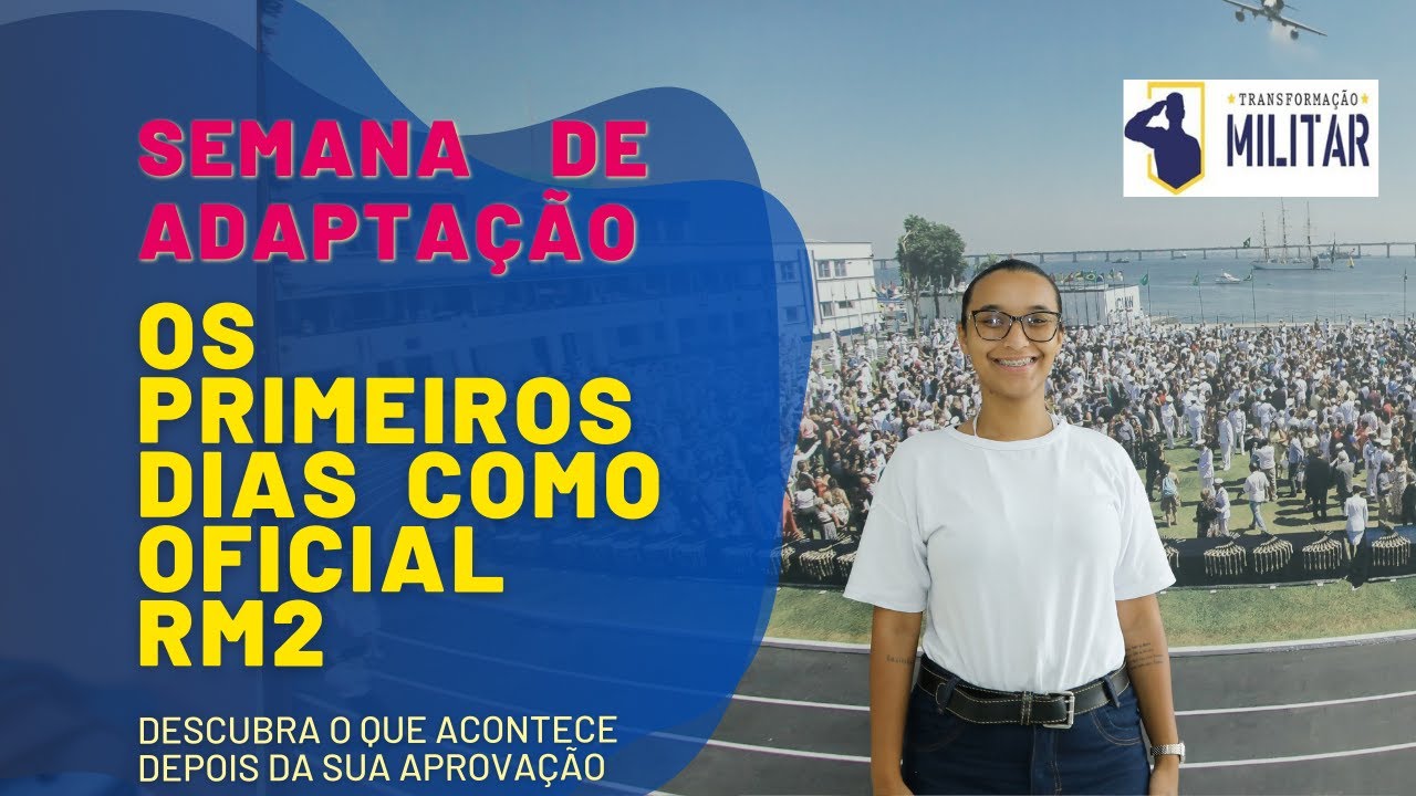 Semana de adaptação do curso de formação para RM2 - Marinha do Brasil