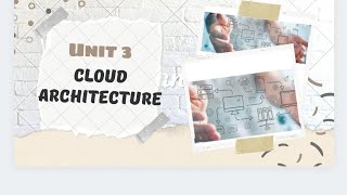 CC UNIT 3 Cloud Architecture