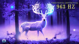 963 HZ - LISTEN TO THESE AND YOU WILL ATTRACT UNEXPLAINED MIRACLES INTO YOUR LIFE