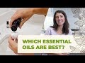 Which Essential Oils Are Best For What? Our Top 5 Uses