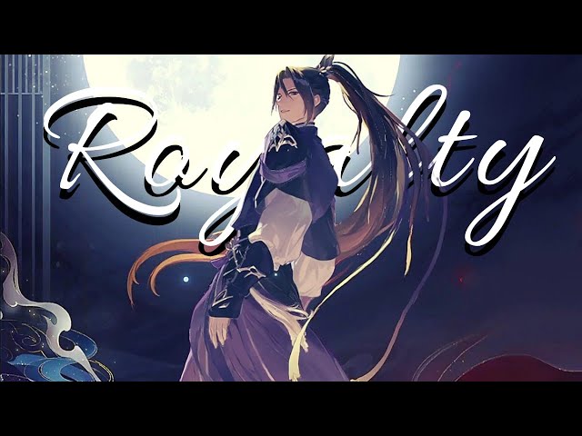 Royalty | AMV / DMV | Donghua Mix class=