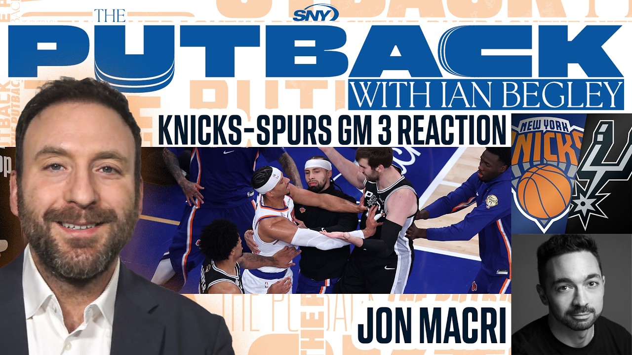 Knicks-Spurs NBA Finals Game 3 reaction with Jon Macri | The Putback with Ian Begley