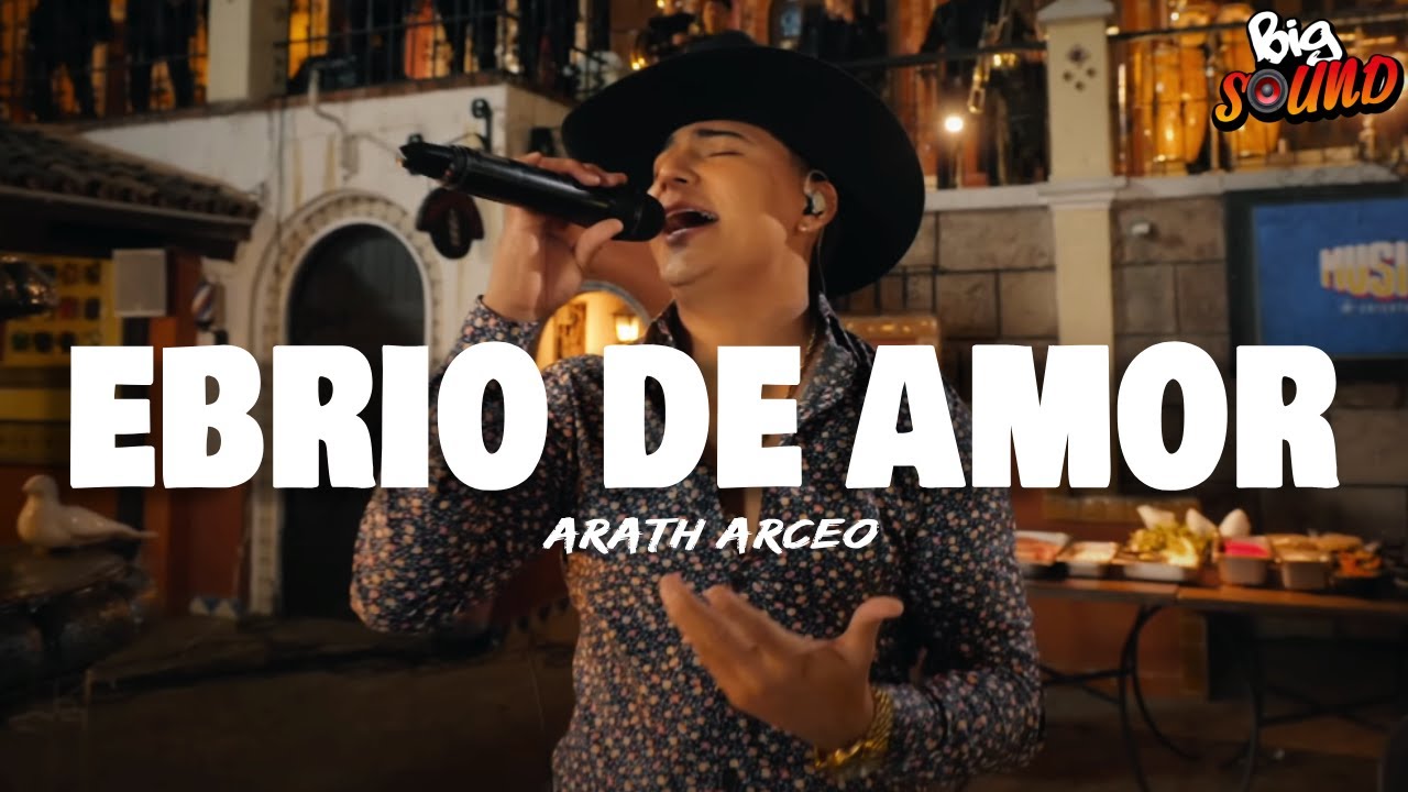Arath Arceo - Ebrio De Amor  (Letra)
